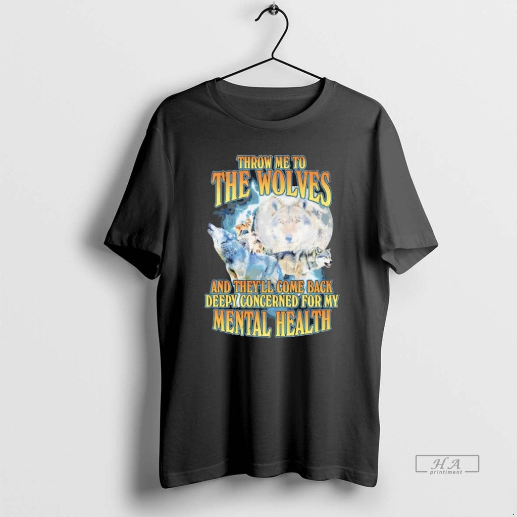 Official Throw Me To The Wolves And Theyll Come Back - Adult & Kids T-Shirts, Sweatshirts & Hoodies apparel design preview 1