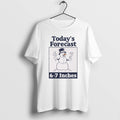 Official Todays Forecast 6 7 Inches Snowman - Adult & Kids T-Shirts, Sweatshirts & Hoodies apparel design preview 1