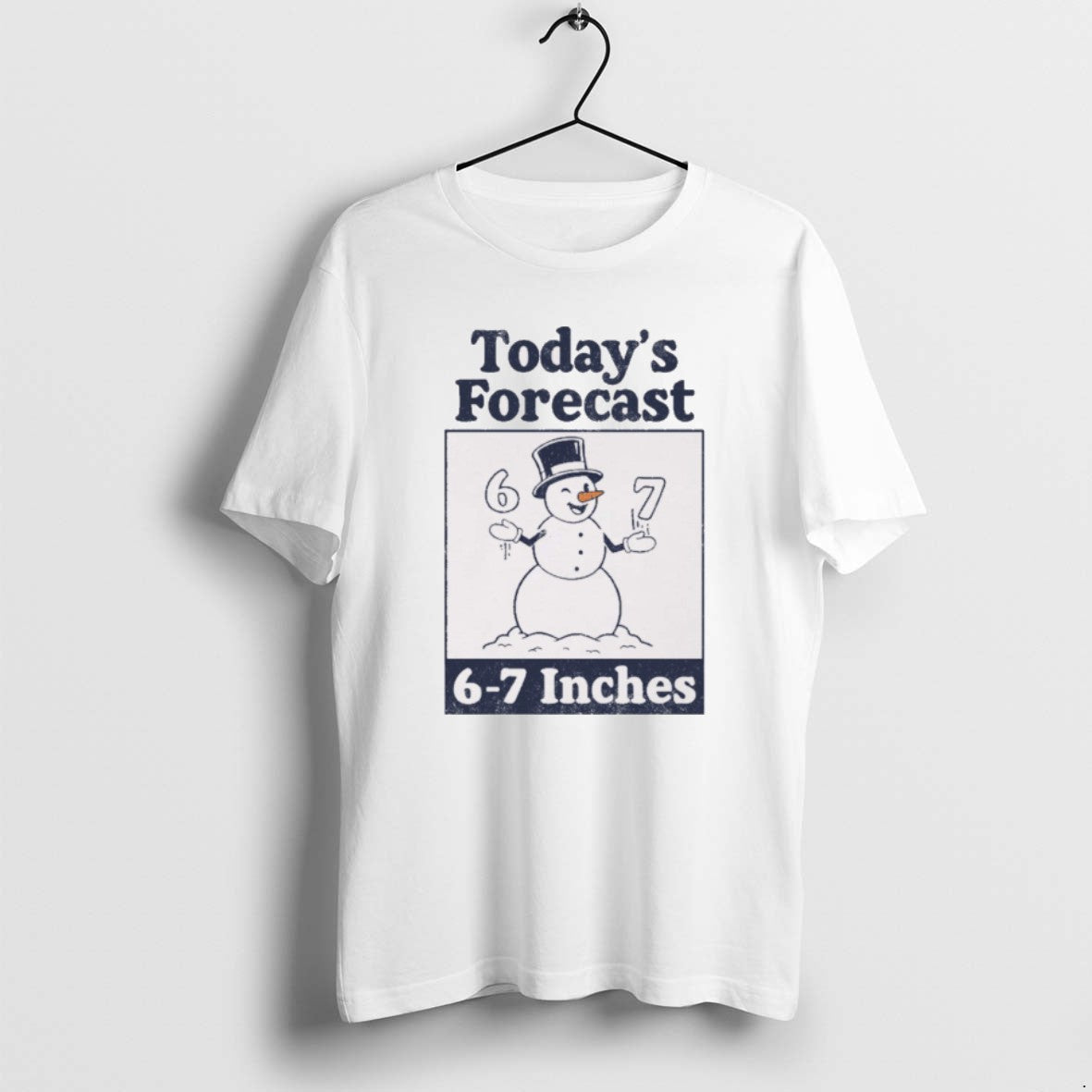 Official Todays Forecast 6 7 Inches Snowman - Adult & Kids T-Shirts, Sweatshirts & Hoodies apparel design preview 1