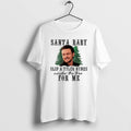 Official Tyler Hynes Santa Baby Slip A Under The Tree - Adult & Kids T-Shirts, Sweatshirts & Hoodies apparel design preview 1