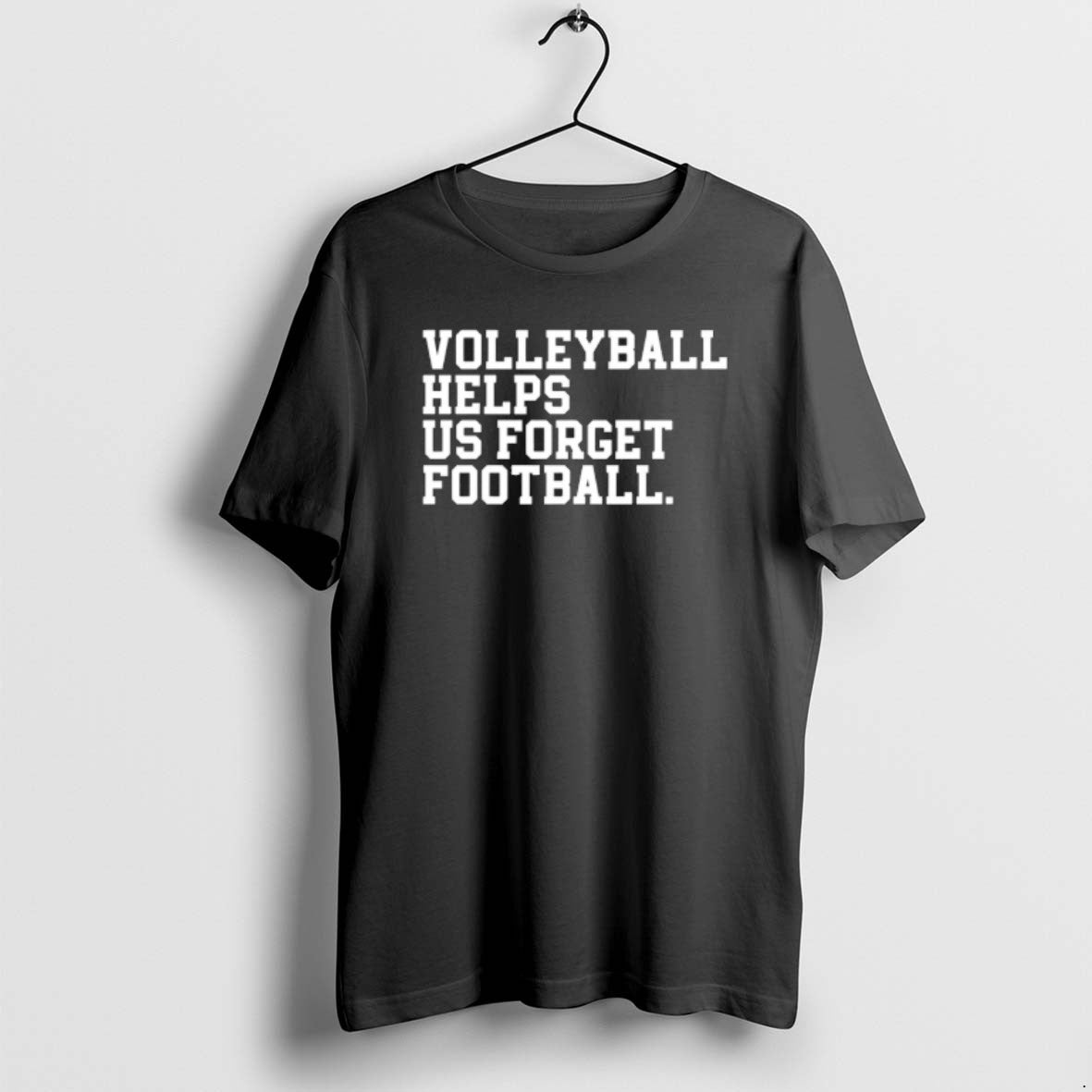 Official Volleyball Helps Us Forget Football - Adult & Kids T-Shirts, Sweatshirts & Hoodies apparel design preview 1