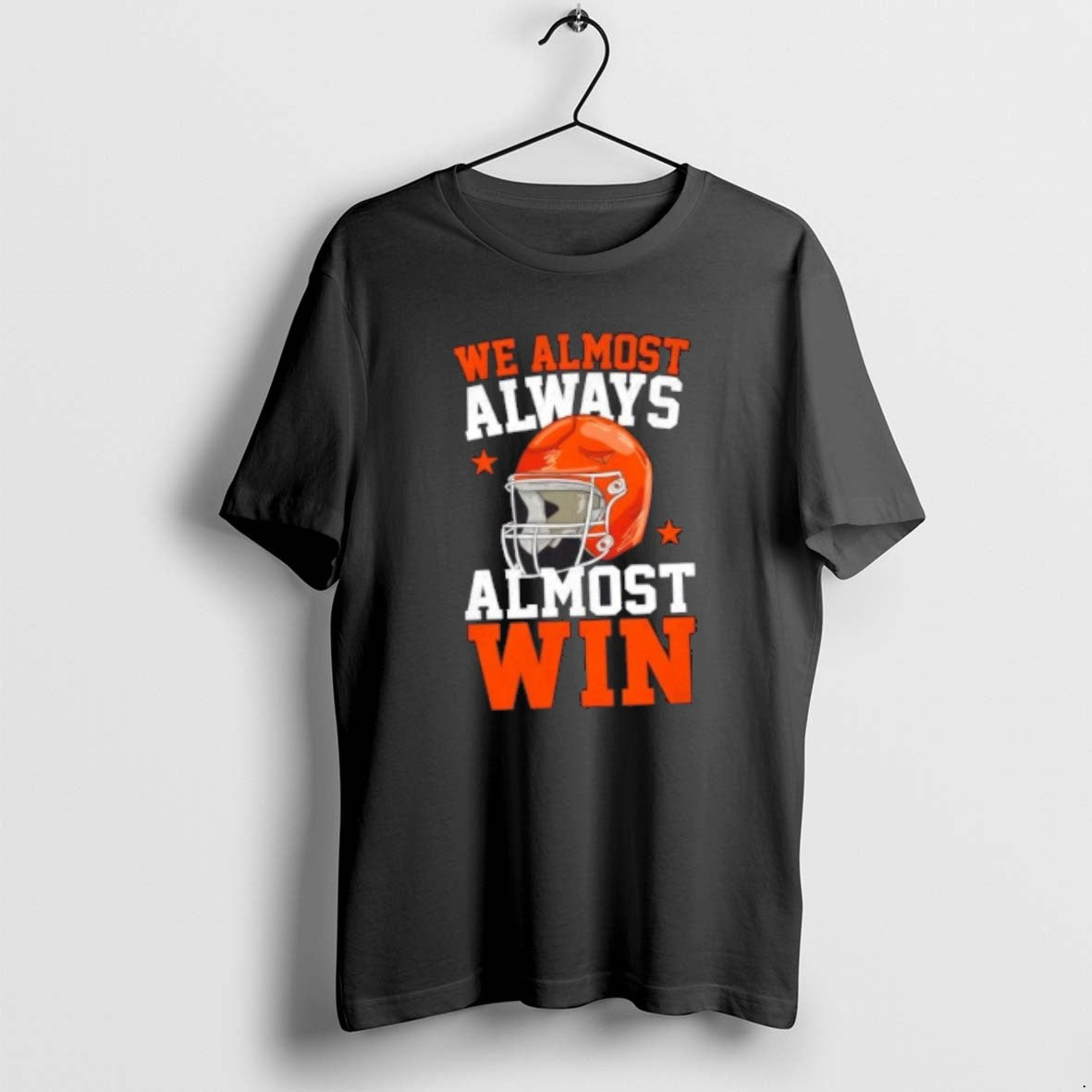 Official We Almost Always Win Funny Football Fan - Adult & Kids T-Shirts, Sweatshirts & Hoodies apparel design preview 1
