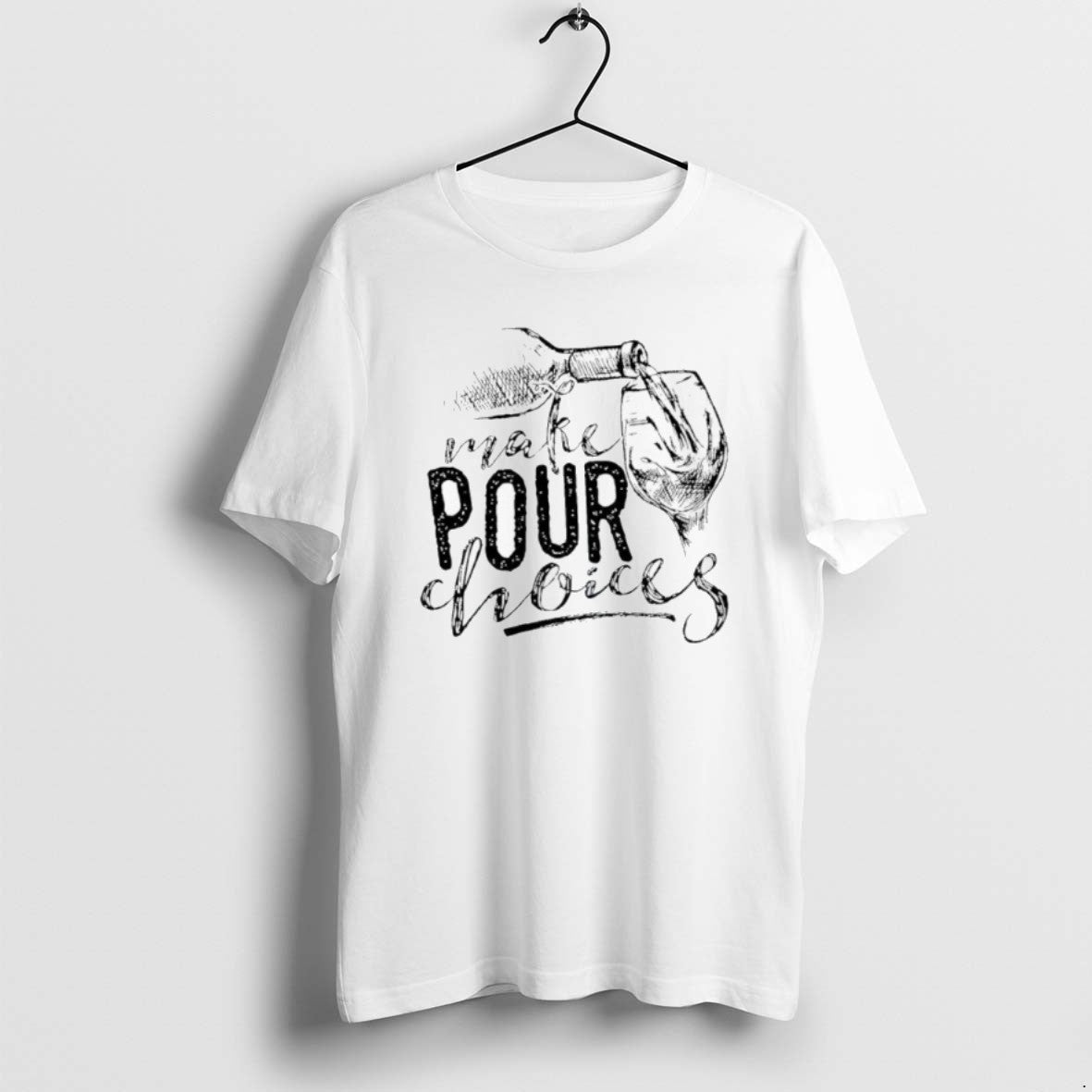 Official Wine Make Pour Choices - Adult & Kids T-Shirts, Sweatshirts & Hoodies apparel design preview 1