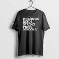Official Wisconsin Needs Strong Public Schools - Adult & Kids T-Shirts, Sweatshirts & Hoodies apparel design preview 1