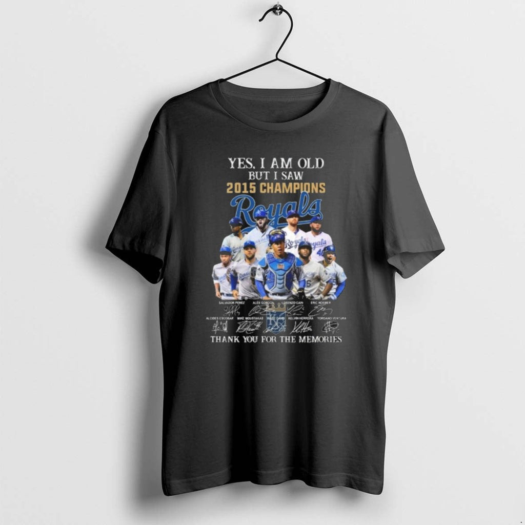 Official Yes I Am Old But Saw 2015 Champions Kansas - Adult & Kids T-Shirts, Sweatshirts & Hoodies apparel design preview 1