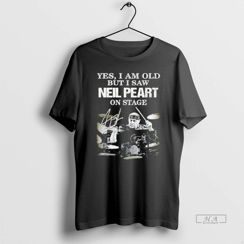 Official Yes I Am Old But Saw Neil Peart On Stage - Adult & Kids T-Shirts, Sweatshirts & Hoodies apparel design preview 1