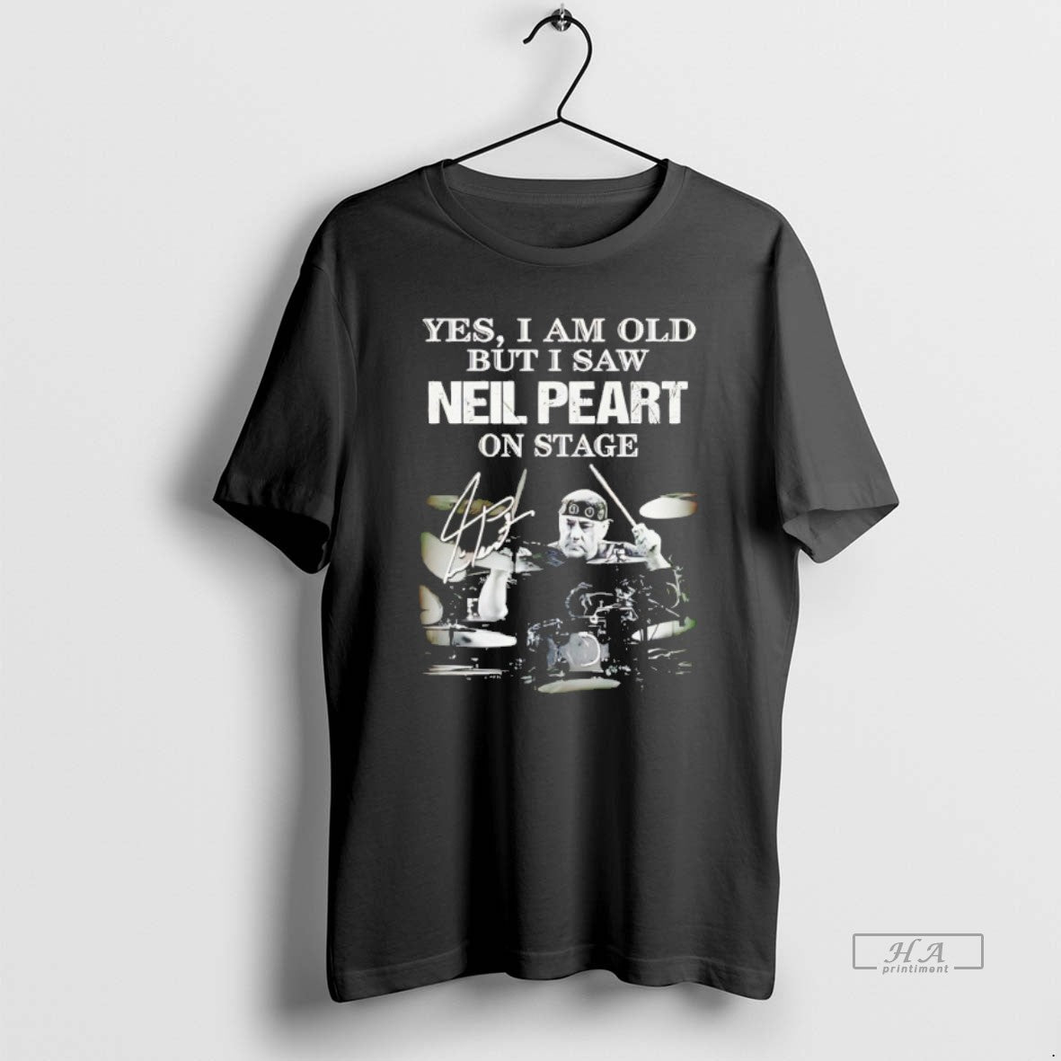 Official Yes I Am Old But Saw Neil Peart On Stage - Adult & Kids T-Shirts, Sweatshirts & Hoodies apparel design preview 1