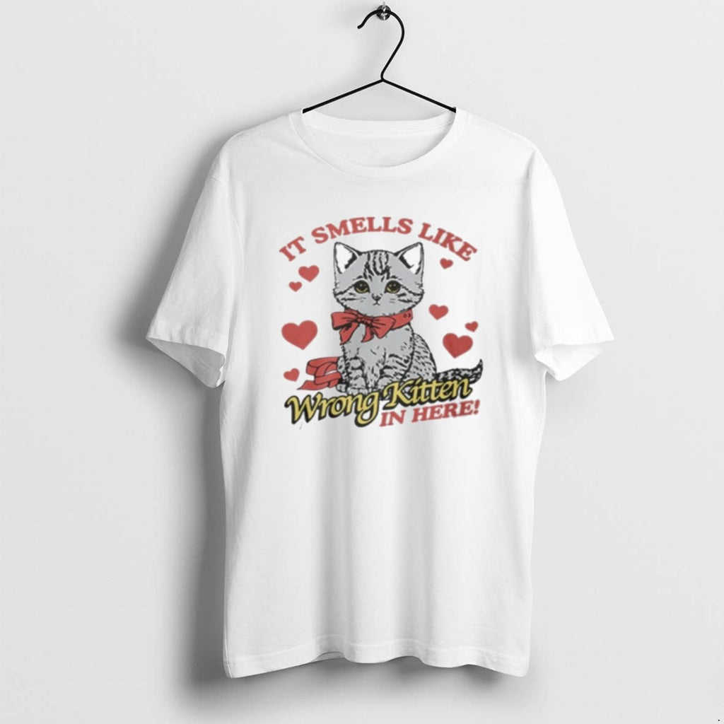 Official Y41h5k7q It Smells Like Wrong Kitten In Here - Adult & Kids T-Shirts, Sweatshirts & Hoodies apparel design preview 1