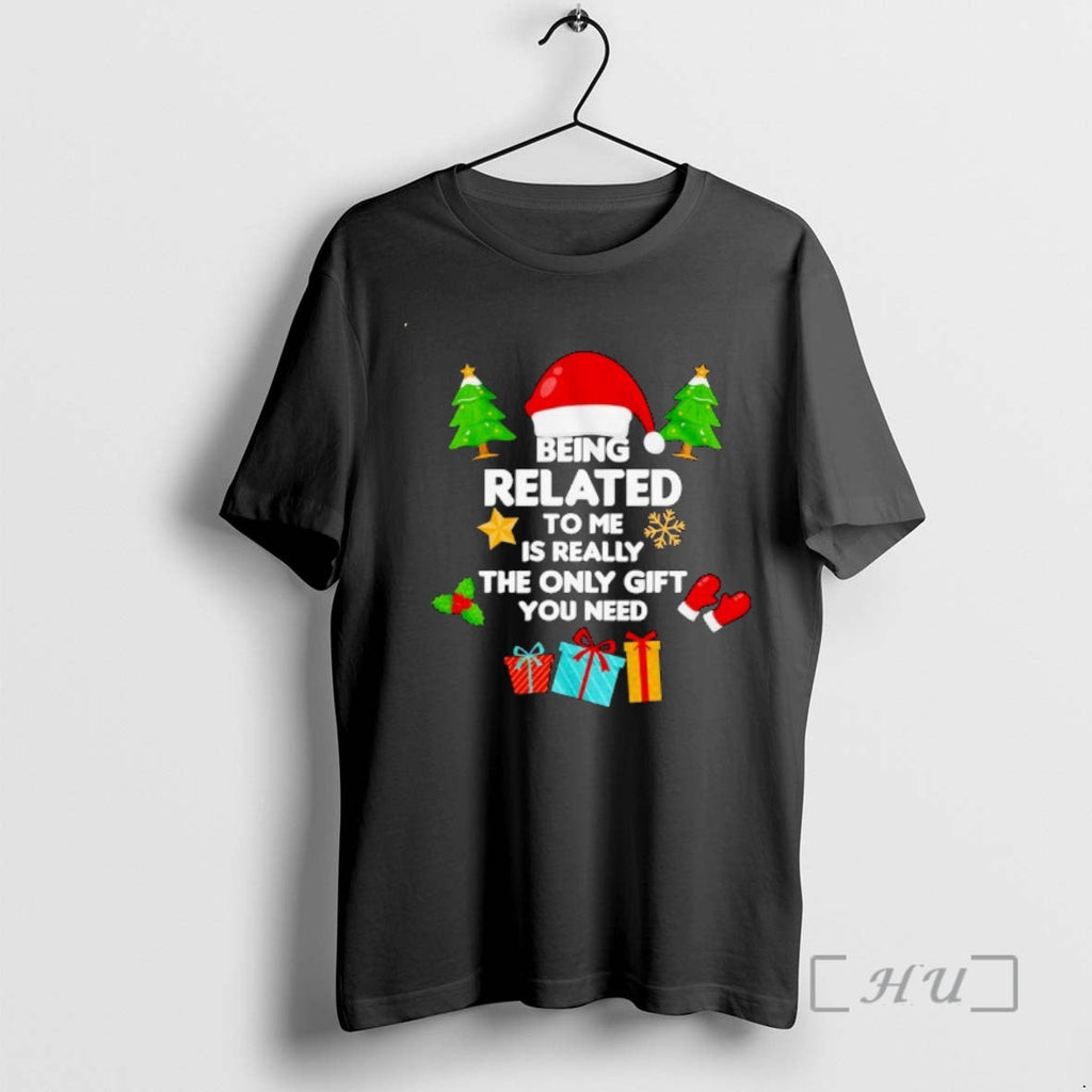 Officials Being Related To Me Is Really The Only Gift - Adult & Kids T-Shirts, Sweatshirts & Hoodies apparel design preview 1