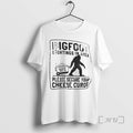 Officials Bigfoot Sightings In Area Please Secure - Adult & Kids T-Shirts, Sweatshirts & Hoodies apparel design preview 1