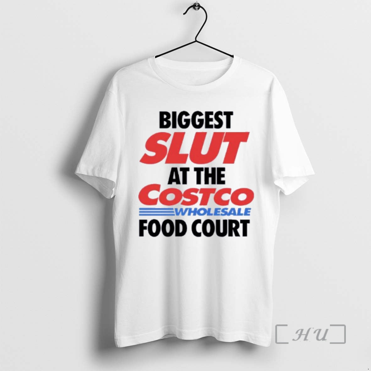 Officials Biggest Slut At The Costco - Adult & Kids T-Shirts, Sweatshirts & Hoodies apparel design preview 1