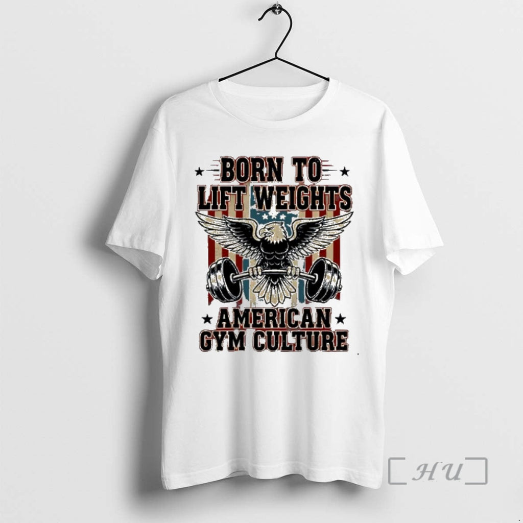 Officials Born To Lift Weights American Gym Culture - Adult & Kids T-Shirts, Sweatshirts & Hoodies apparel design preview 1