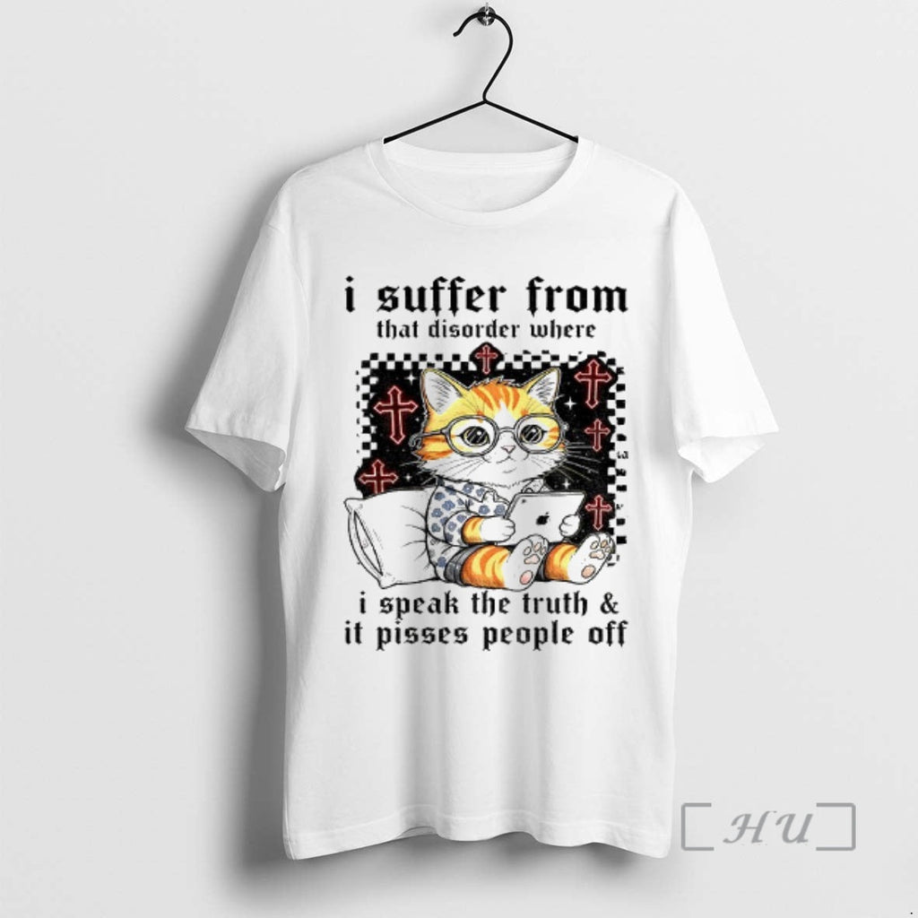 Officials Cat I Suffer From That Disorder Where Speak - Adult & Kids T-Shirts, Sweatshirts & Hoodies apparel design preview 1