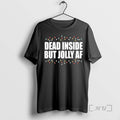 Officials Dead Inside But Jolly Af Christmas - Adult & Kids T-Shirts, Sweatshirts & Hoodies apparel design preview 1
