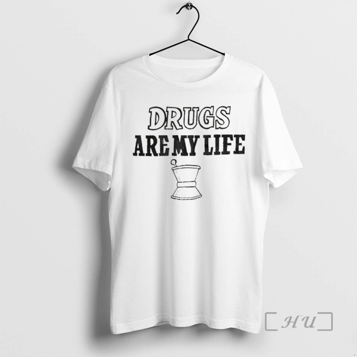 Officials Drugs Are My Life - Adult & Kids T-Shirts, Sweatshirts & Hoodies apparel design preview 1