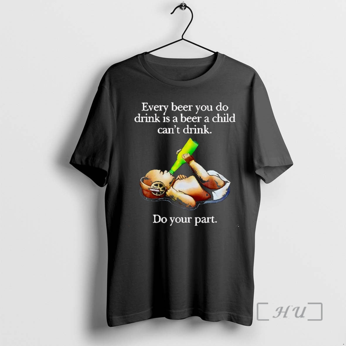 Officials Every Beer You Do Drink Is A Child Cant - Adult & Kids T-Shirts, Sweatshirts & Hoodies apparel design preview 1