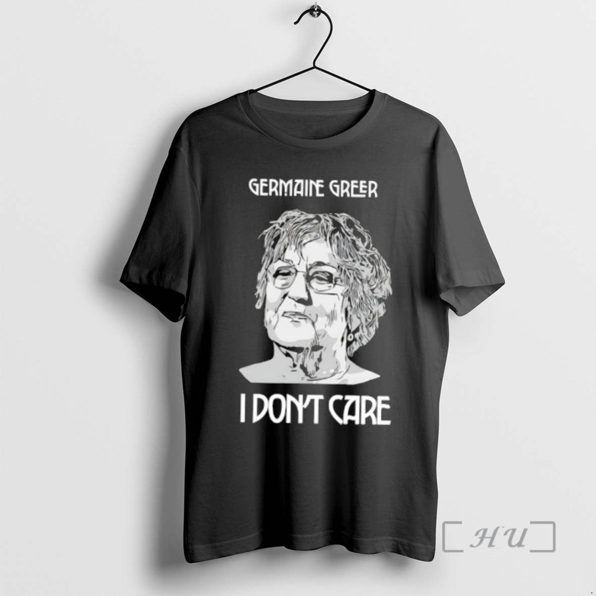 Officials Germaine Greer I Dont Care - Adult & Kids T-Shirts, Sweatshirts & Hoodies apparel design preview 1