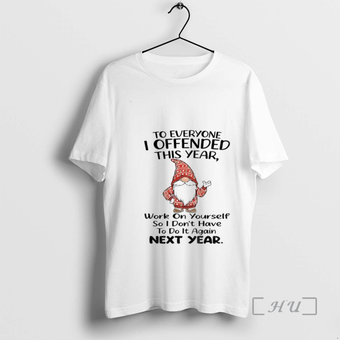 Officials Gnome To Everyone I Offended This Year Work - Adult & Kids T-Shirts, Sweatshirts & Hoodies apparel design preview 1