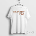 Officials Go Hickory All The Way - Adult & Kids T-Shirts, Sweatshirts & Hoodies apparel design preview 1