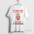 Officials Grinch Im Not Fat Just So Freakin Sexy It - Adult & Kids T-Shirts, Sweatshirts & Hoodies apparel design preview 1