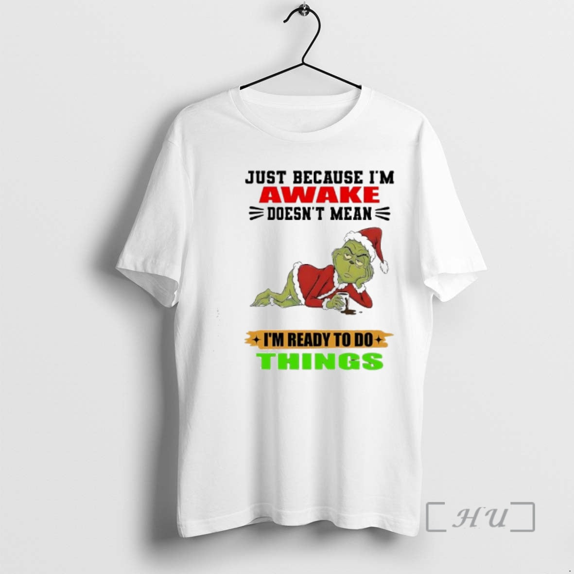 Officials Grinch Just Because Im Awake Doesnt Mean - Adult & Kids T-Shirts, Sweatshirts & Hoodies apparel design preview 1