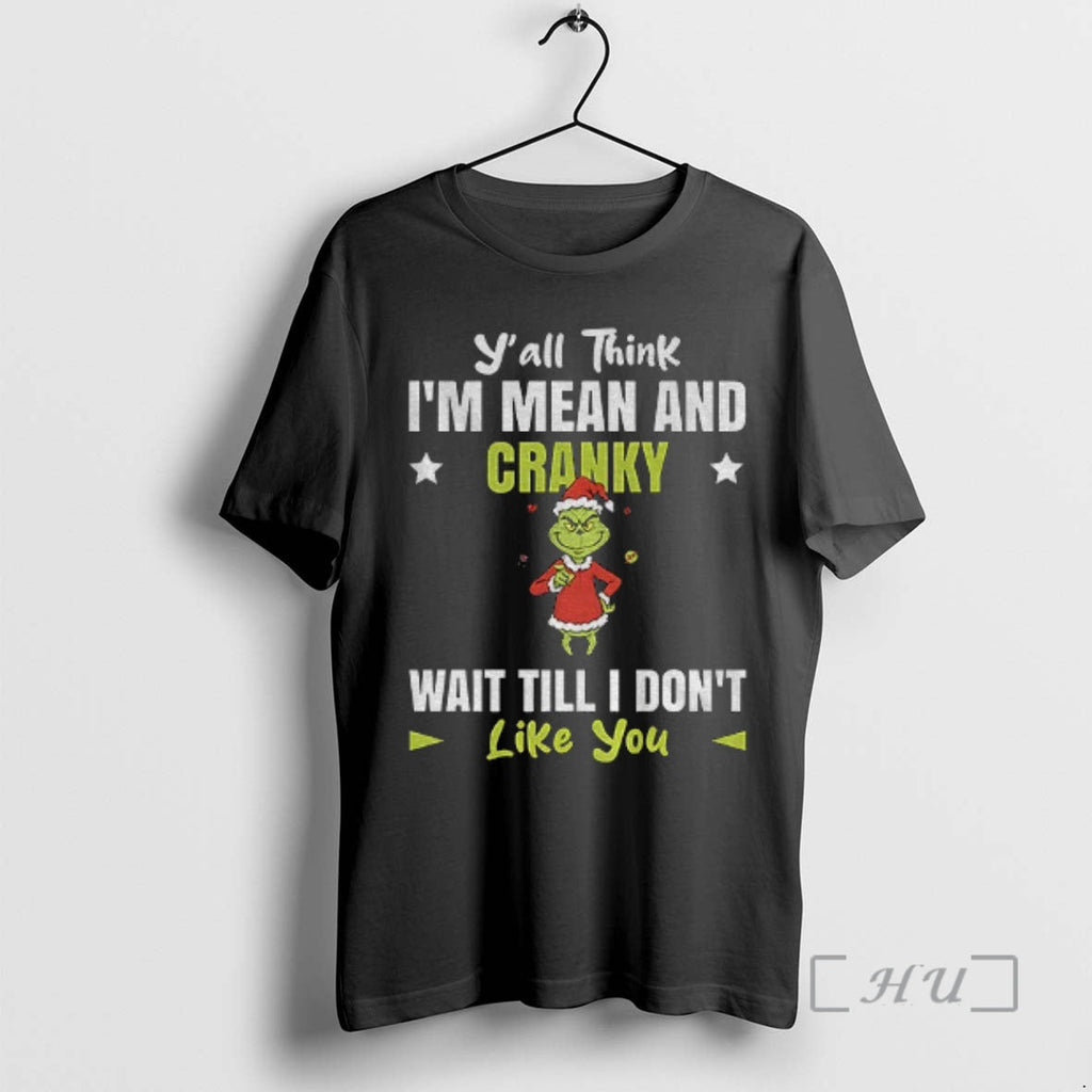 Officials Grinch Santa Yall Think Im Mean And Cranky - Adult & Kids T-Shirts, Sweatshirts & Hoodies apparel design preview 1