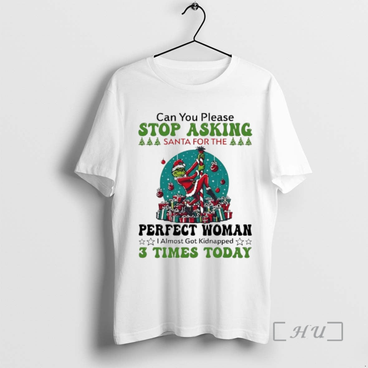 Officials Grinch Can You Please Stop Asking Santa For - Adult & Kids T-Shirts, Sweatshirts & Hoodies apparel design preview 1