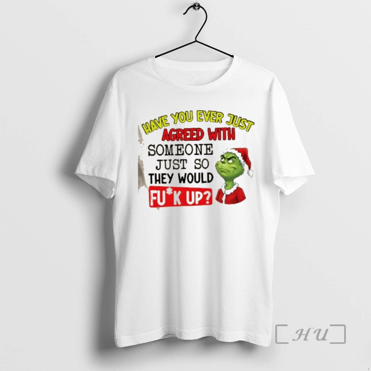 Officials Grinch Have You Ever Just Agreed With - Adult & Kids T-Shirts, Sweatshirts & Hoodies apparel design preview 1