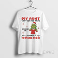 Officials Grinch My Aunt Cant Get Mad At Me Because - Adult & Kids T-Shirts, Sweatshirts & Hoodies apparel design preview 1