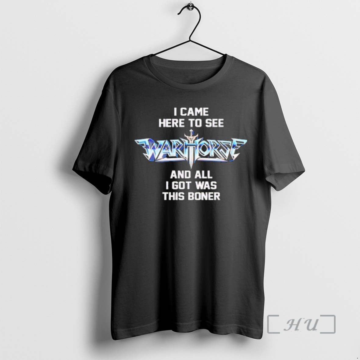 Officials I Came Here To See Warhorse And All Got Was - Adult & Kids T-Shirts, Sweatshirts & Hoodies apparel design preview 1