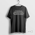 Officials I Went To The Gay Apparel Store And They - Adult & Kids T-Shirts, Sweatshirts & Hoodies apparel design preview 1