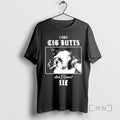 Officials I Like Cig Butts And Cannot Lie - Adult & Kids T-Shirts, Sweatshirts & Hoodies apparel design preview 1