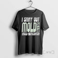 Officials I Sniff Out Mold Like A Pro Remediator - Adult & Kids T-Shirts, Sweatshirts & Hoodies apparel design preview 1
