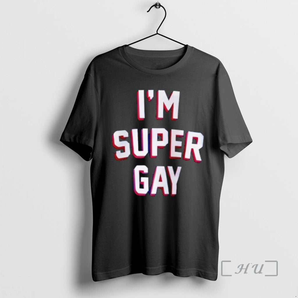 Officials Im Super Gay - Adult & Kids T-Shirts, Sweatshirts & Hoodies apparel design preview 1