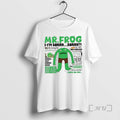 Officials Mr Frog Im Sorry Where Is My Boy Dad Quote - Adult & Kids T-Shirts, Sweatshirts & Hoodies apparel design preview 1