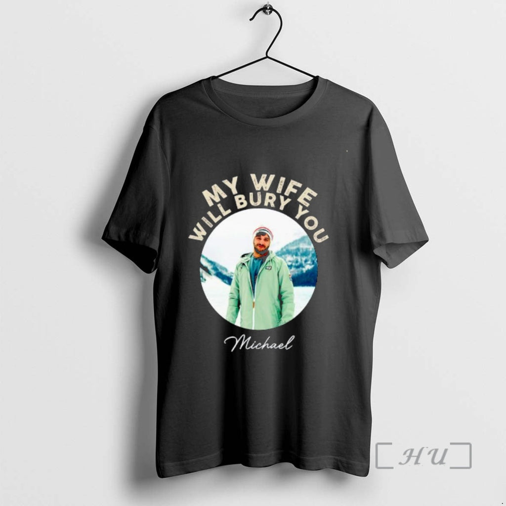 Officials My Wife Will Bury You Ornaments - Adult & Kids T-Shirts, Sweatshirts & Hoodies apparel design preview 1