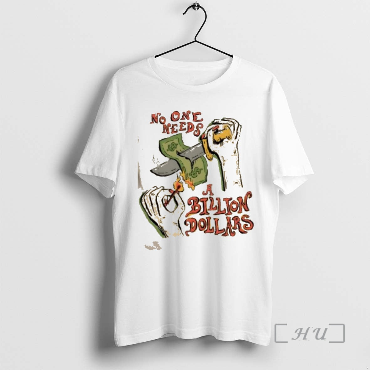 Officials No One Needs A Billion Dollars - Adult & Kids T-Shirts, Sweatshirts & Hoodies apparel design preview 1