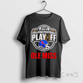 Officials Ole Miss College Football Playoff 2025 26 - Adult & Kids T-Shirts, Sweatshirts & Hoodies apparel design preview 1