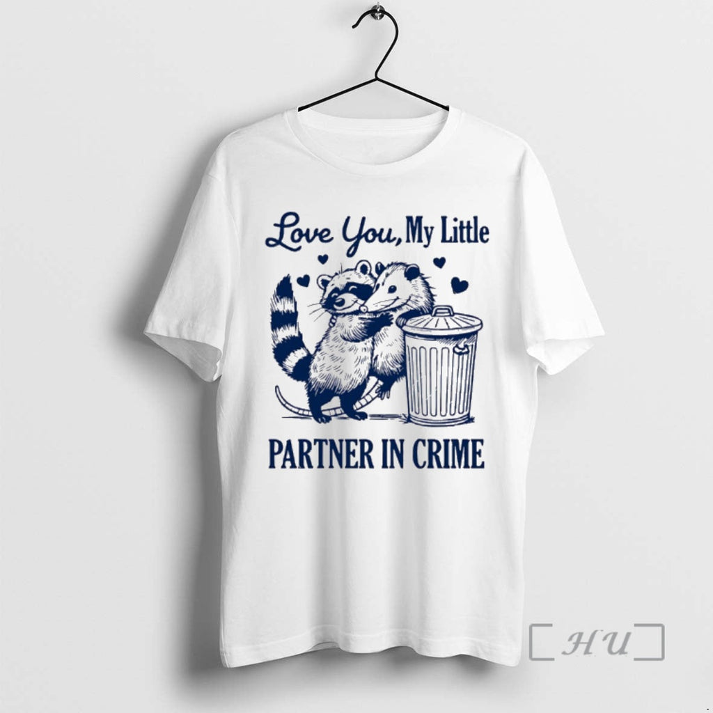 Officials Opossum Love You My Little Partner In Crime - Adult & Kids T-Shirts, Sweatshirts & Hoodies apparel design preview 1