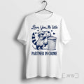 Officials Opossum Love You My Little Partner In Crime - Adult & Kids T-Shirts, Sweatshirts & Hoodies apparel design preview 1