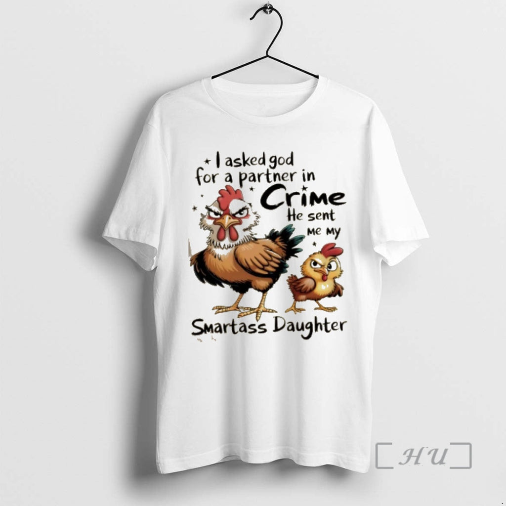 Officials Rooster I Asked God For Partner In Crime He - Adult & Kids T-Shirts, Sweatshirts & Hoodies apparel design preview 1