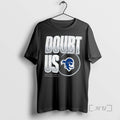 Officials Seton Hall Pirates Doubt Us 2025 - Adult & Kids T-Shirts, Sweatshirts & Hoodies apparel design preview 1