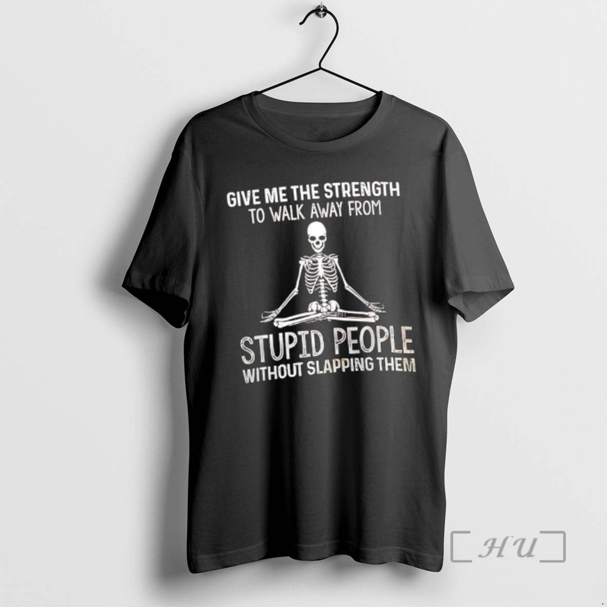 Officials Skeleton Give Me The Strength To Walk Away - Adult & Kids T-Shirts, Sweatshirts & Hoodies apparel design preview 1