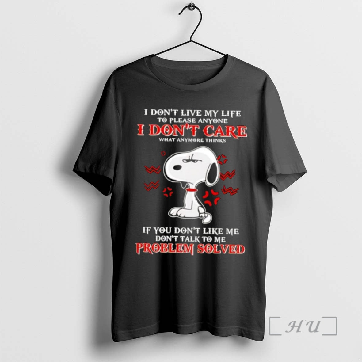 Officials Snoppy I Dont Live My Life To Please Anyone - Adult & Kids T-Shirts, Sweatshirts & Hoodies apparel design preview 1