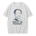 Officials Stanley Hudson Shut Up Honky The Office - Adult & Kids T-Shirts, Sweatshirts & Hoodies apparel design preview 1