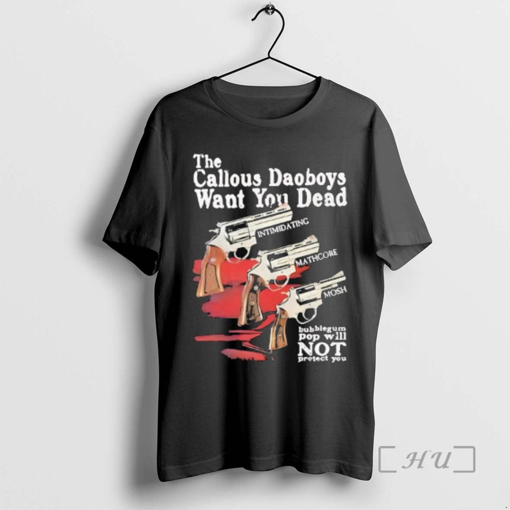 Officials The Callous Daoboys Want You Dead - Adult & Kids T-Shirts, Sweatshirts & Hoodies apparel design preview 1