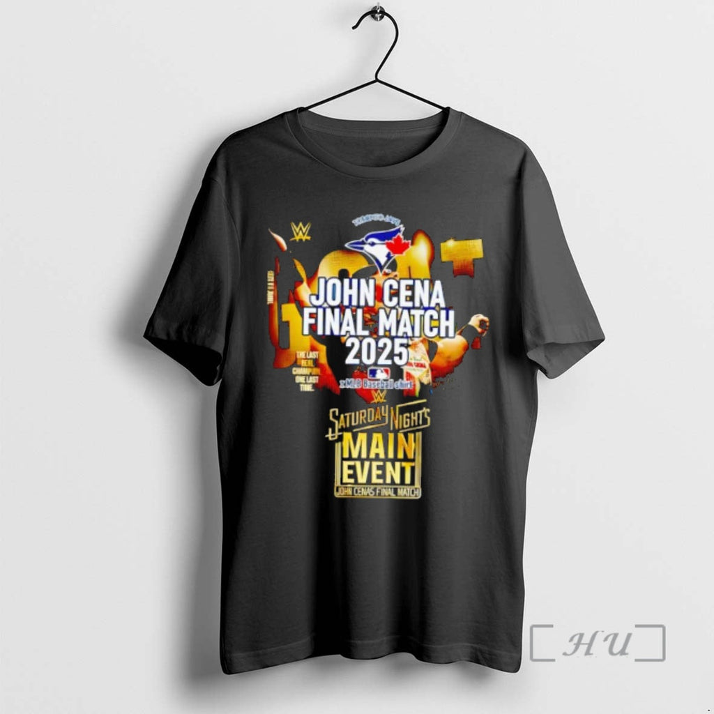 Officials Toronto Blue Jays John Cena Final Match - Adult & Kids T-Shirts, Sweatshirts & Hoodies apparel design preview 1