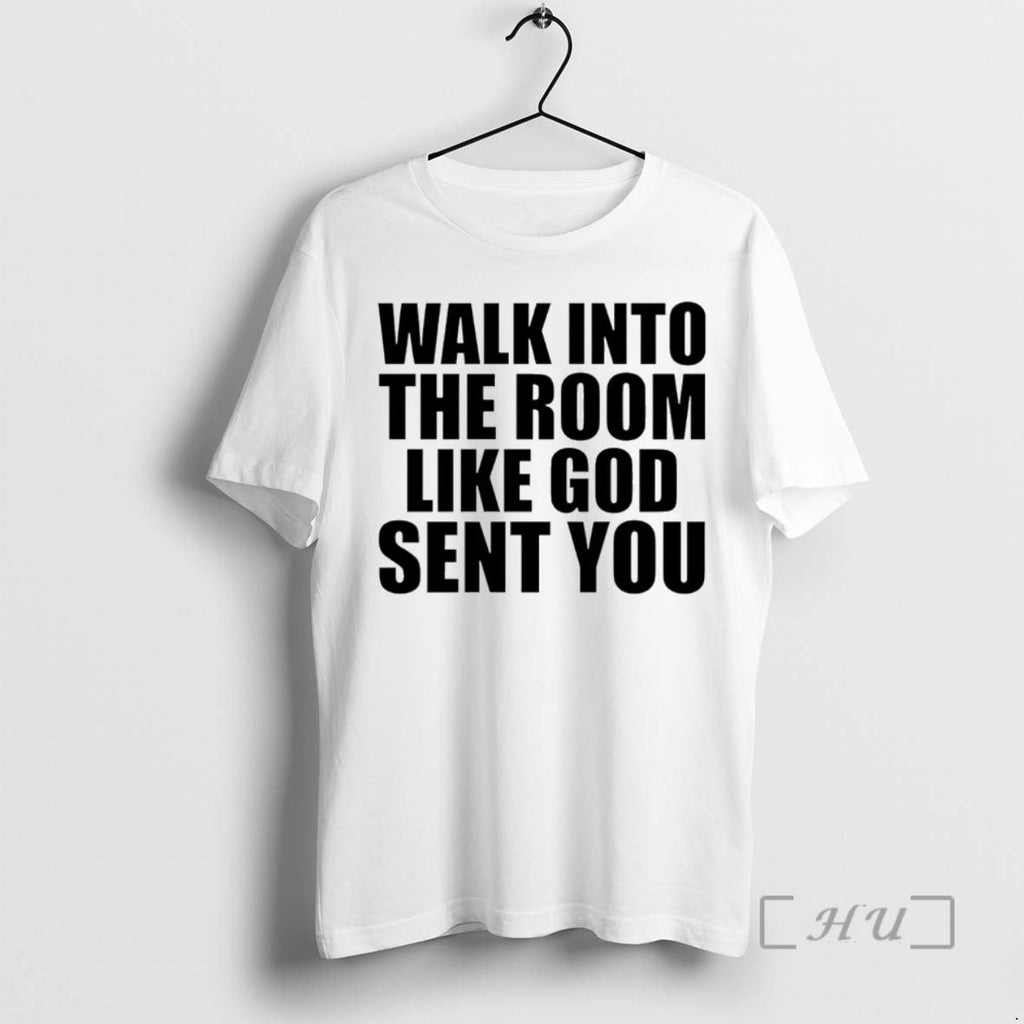 Officials Walk In The Room Like God Sent You - Adult & Kids T-Shirts, Sweatshirts & Hoodies apparel design preview 1