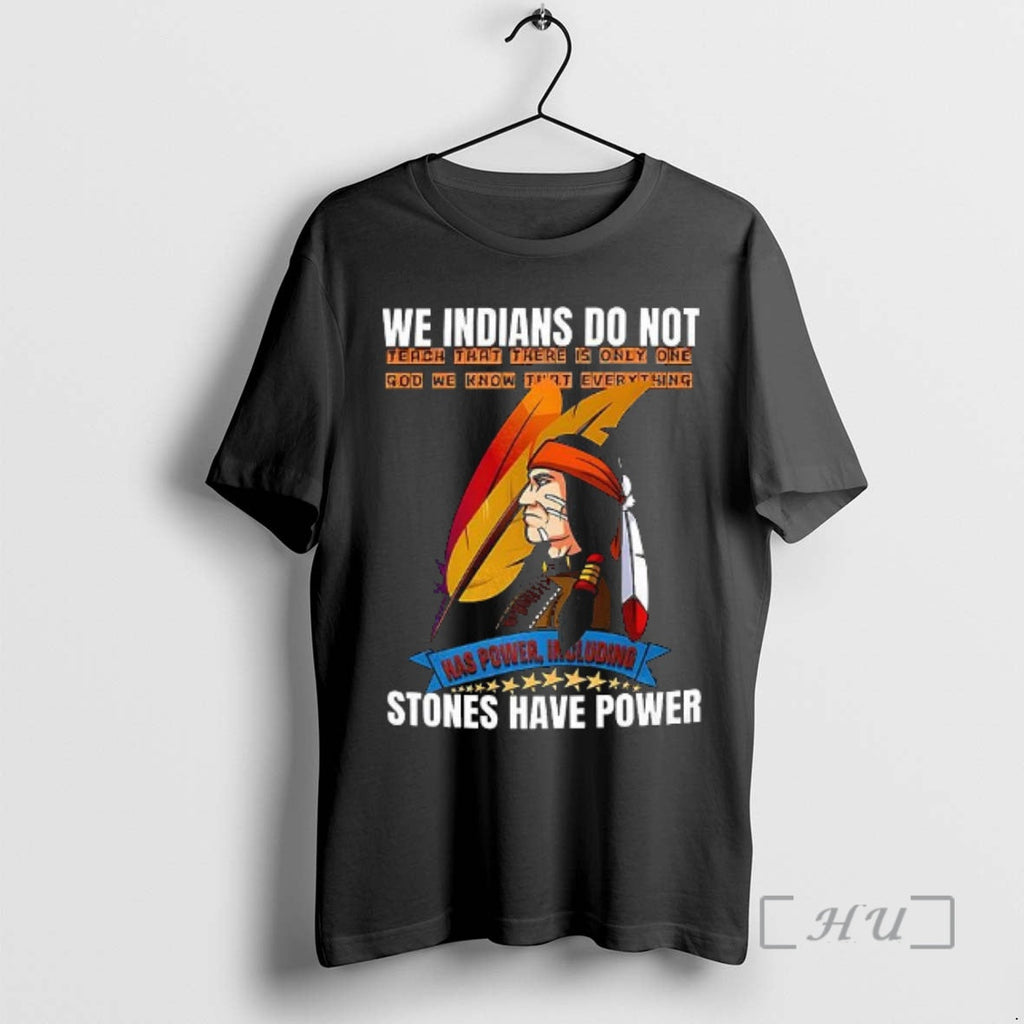Officials We Indians Do Not Native American - Adult & Kids T-Shirts, Sweatshirts & Hoodies apparel design preview 1