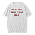 Officials Worlds Sluttiest Dad Humor Slogan Premium - Adult & Kids T-Shirts, Sweatshirts & Hoodies apparel design preview 1
